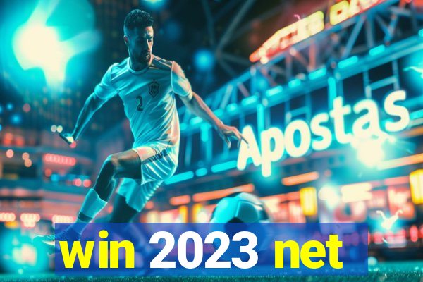 win 2023 net